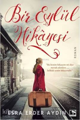 Bir Eylül Hikayesi - Çınaraltı Yayın Dağıtım