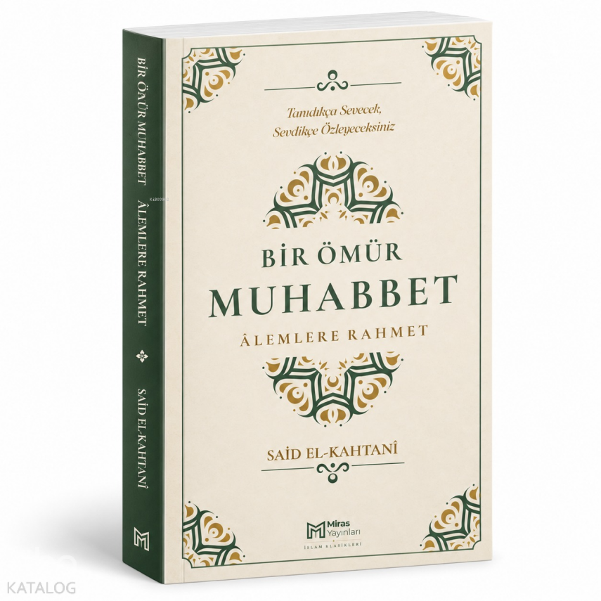 Bir Ömür Muhabbet Alemlere Rahmet - 1