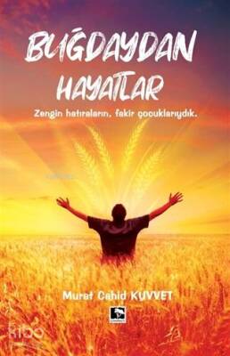 Buğdaydan Hayatlar - Çınaraltı Yayın Dağıtım