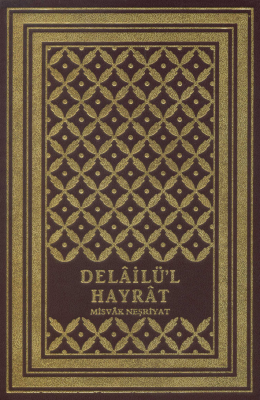 Delailül Hayrat Arapça Bilgisayar Hatlı - Misvak Neşriyat