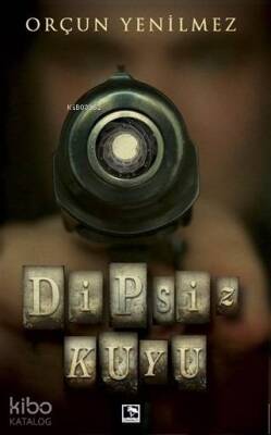 Dipsiz Kuyu - Çınaraltı Yayın Dağıtım