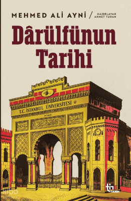 Dârülfünun Tarihi - Tin Tarih