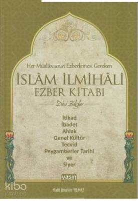 Her Müslümanın Ezberlemesi Gereken İslam İlmihali Ezber Kitabı - Yasin Yayınevi