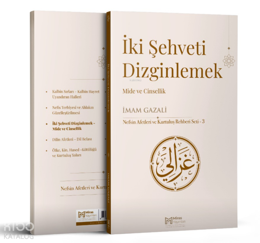 İki Şehveti DizginlemekMide ve Cinsellik - 1