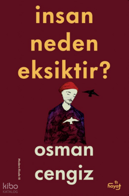 İnsan Neden Eksiktir? - Tin Hayat