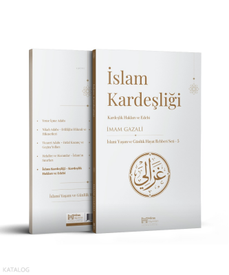 İslam Kardeşliği – Kardeşlik Hakları ve Edebi - Miras Yayınları