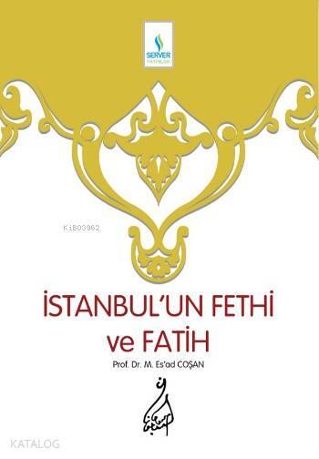 İstanbulun Fethi ve Fatih - Sert Cilt - 2