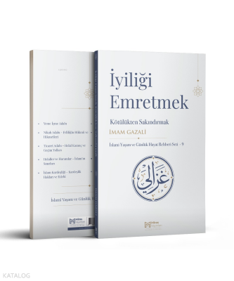 İyiliği Emretmek Kötülükten Sakındırmak - Miras Yayınları