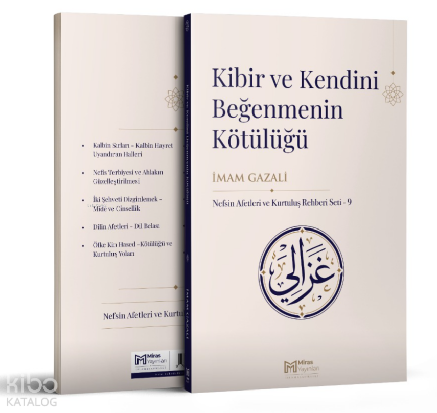 Kibir ve Kendini Beğenmenin Kötülüğü - 1