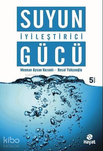 Suyun İyileştirici Gücü - 2