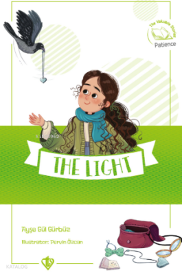 The Light - Sabır Işık Değerli Hikayeler 10 - Türkiye Diyanet Vakfı Yayınları
