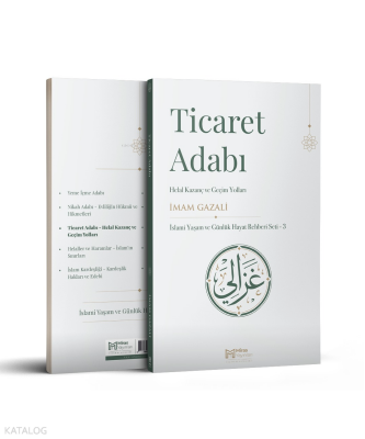 Ticaret Adabı - Helal Kazanç ve Geçim Yolları - Miras Yayınları