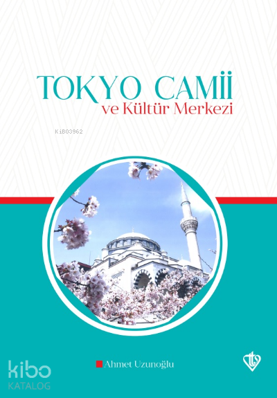 Tokyo Camii ve Kültür Merkezi - 1