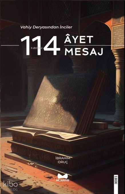 Vahiy Deryasından İnciler 114 Ayet & 114 Mesaj - 1